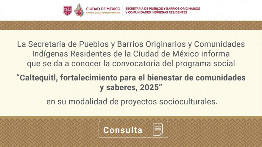 Convocatoria Caltequitl: Proyectos Socioculturales 2025